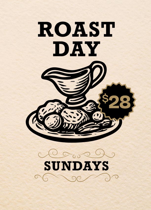 Sunday Roast at Elwood Tavern — classic roast with all the trimmings for $28.